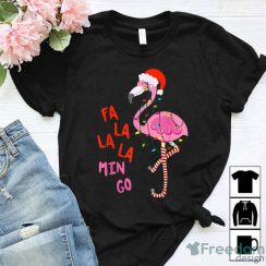 Christmas Gift Fa La La La Mingo Flamingo For Christmas Christmas Shirt