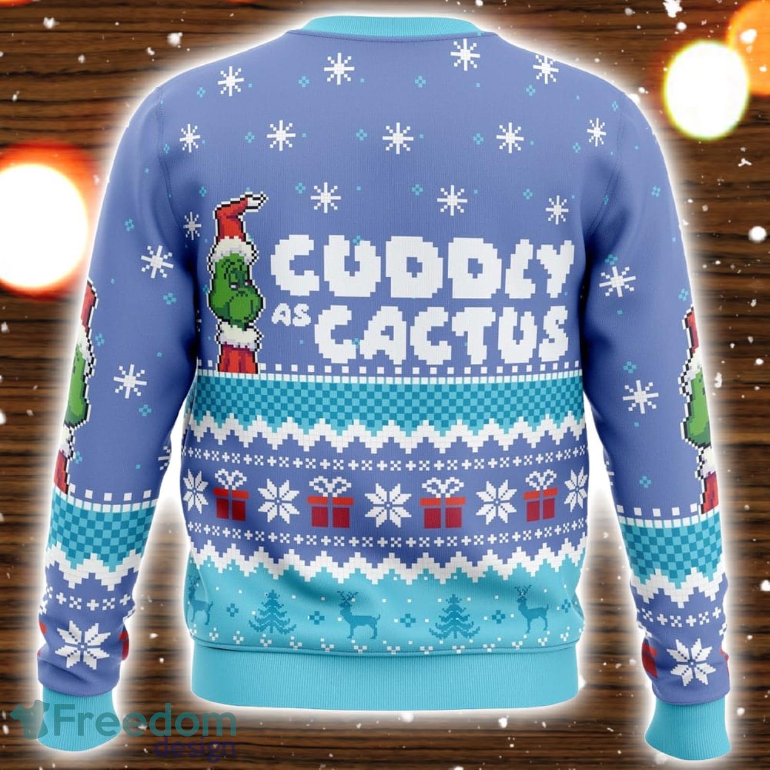 Cuddly as a Cactus Grinch Ugly Christmas Sweater Christmas Party Gift For  Men And Women - Freedomdesign