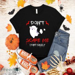 Don’t Scare Me I Fart Easily Halloween Shirt For Men Women Girls Kids Gift T-Shirt Halloween Gift