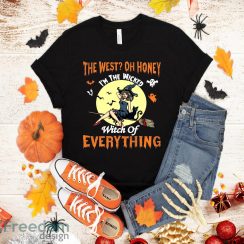 Funny The West Oh Honey I’m The Wicked Witch Of Everything T-Shirt Halloween Gift Sweatshirt Hoodie