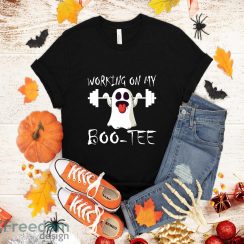 Halloween Fall t Shirt Working On My Boo-Tee Shirt Gym Funny Booty Graphic Unisex