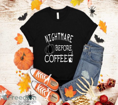 Halloween Nightmare Before Coffee Shirt Womens Funny T-Shirt Halloween Gift Gift Product Photo 1