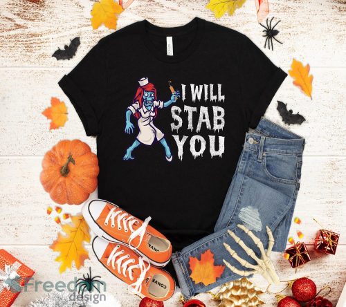 I Will Stab You Sarcastic Zombie Nurse Halloween T-Shirt Halloween Gift Product Photo 1