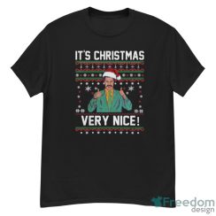 Is Christmas Very Nice Ugly Christmas Sweatshirt, Borat Christmas Shirt