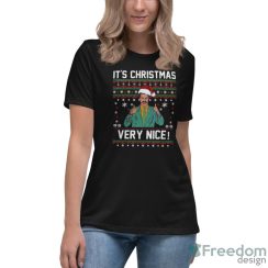 Is Christmas Very Nice Ugly Christmas Sweatshirt, Borat Christmas Shirt - Women's Relaxed Short Sleeve Jersey Tee