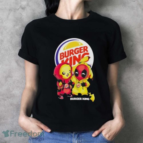 Pikachu And Deadpool Burger King Shirt - Ladies T-Shirt