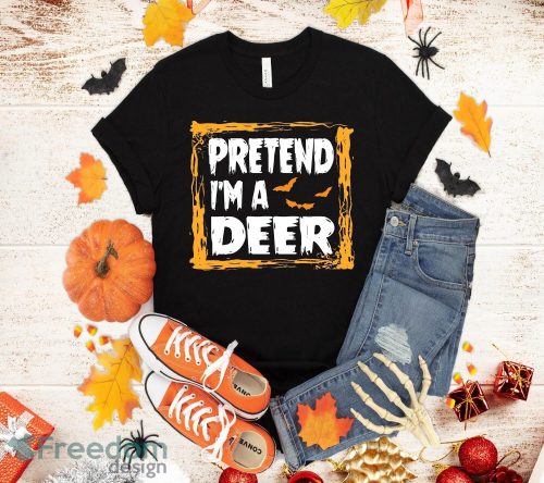 Pretend I'm A Deer Costume Halloween Lazy Easy T-Shirt Halloween Gift Product Photo 1