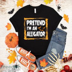 Pretend I’m An Alligator Cone Costume Halloween Lazy Easy T-Shirt Halloween Gift