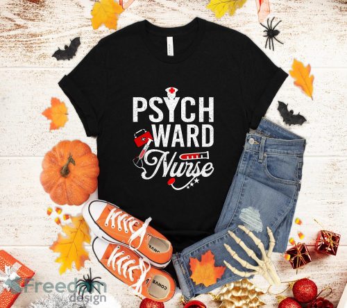 Psych Ward Nurse Halloween Funny RN Nurse Gift T-Shirt Halloween Gift Product Photo 1