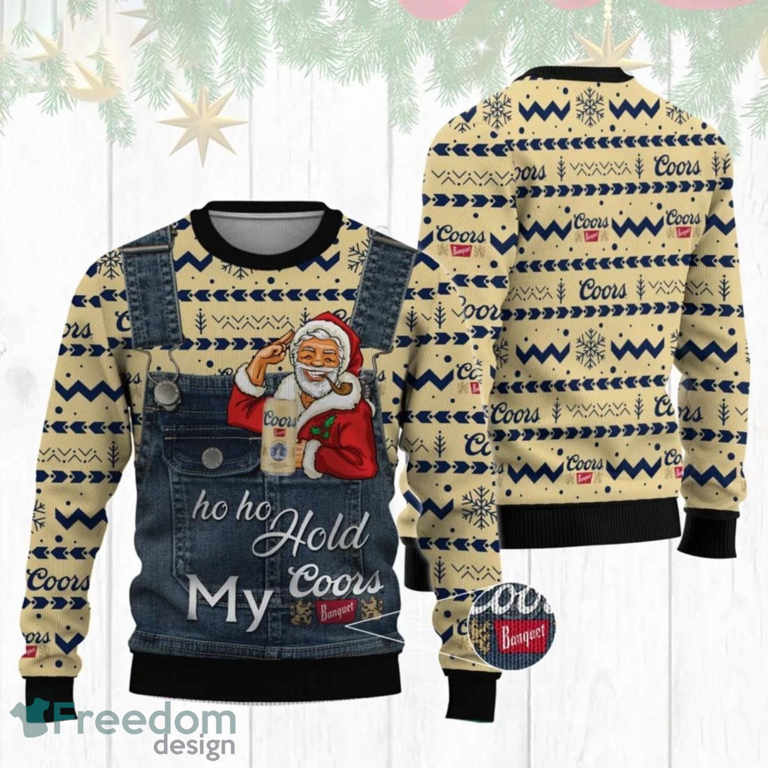 https://image.freedomdesignstore.com/2023/10/santa-hold-my-coors-banquet-ugly-christmas-sweater-christmas-holiday-gift.jpg