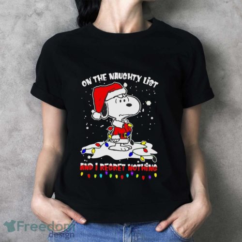 Snoopy Hat Santa On The Naughty List And I Regret Nothing Christmas 2023 Shirt - Ladies T-Shirt