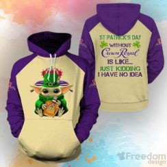 Yoda Crown Royal St Patrick Day 3D Hoodie