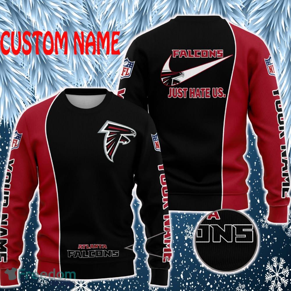 Atlanta Falcons NFL Just Hate Us Personalized For Fans Sweater New - Atlanta Falcons NFL Just Hate Us Personalized For Fans Sweater New