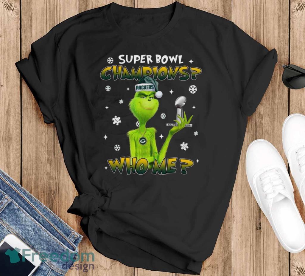 Grinch Who Me Super Bowl Champions Green Bay Packers T-Shirt Product Photo 1