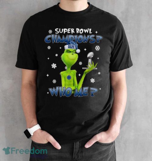 Grinch Who Me Super Bowl Champions Indianapolis Colts T-Shirt Product Photo 2