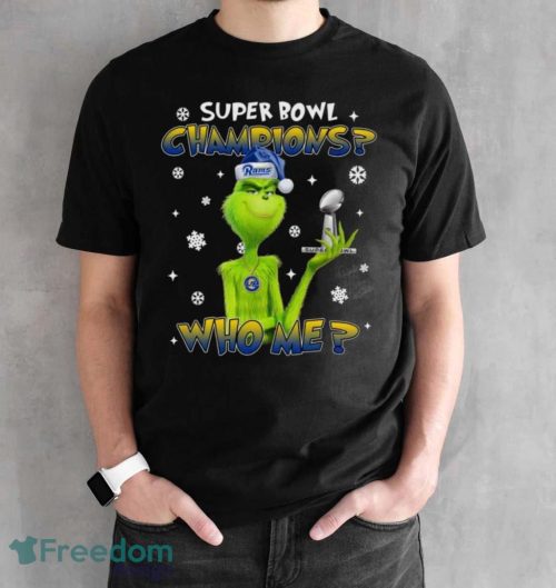 Grinch Who Me Super Bowl Champions Los Angeles Rams T-Shirt Product Photo 2