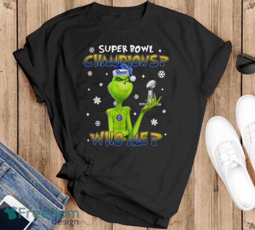 Grinch Who Me Super Bowl Champions Los Angeles Rams T-Shirt Product Photo 1