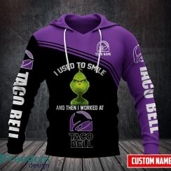 Taco Bell Grinch I Used To Smile And Then I Worked At 3D Shirt, Hoodie Taco Bell Grinch I Used To Smile And Then I Worked At 3D Shirt, Hoodie