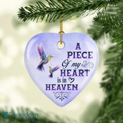 Hummingbird A Piece Of My Heart Is In Heaven Decorative Christmas Ornament – Funny Holiday Gif