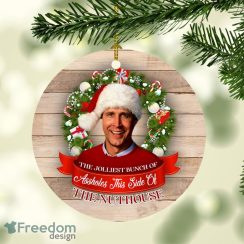 Jolliest Bunch Of Assholes This Side Of Nuthouse Christmas Tree Decoration Ornament