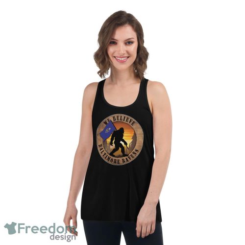 Baltimore Ravens Bigfoot We Believe T-Shirt, Hoodie, Sweatshirt - Women's Flowy Racerback Tank