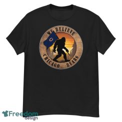 Chicago Bears Bigfoot We Believe T-Shirt, Hoodie, Sweatshirt - G500 Men’s Classic T-Shirt