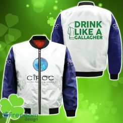 Ciroc Vodka Drink Like A Gallagher Patrick Day Bomber 3D For Men Women