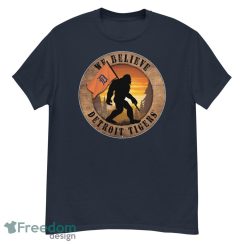 Detroit Tigers Bigfoot We Believe T-Shirt, Hoodie, Sweatshirt