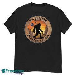 Houston Astros Bigfoot We Believe T-Shirt, Hoodie, Sweatshirt - G500 Men’s Classic T-Shirt