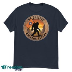 Houston Astros Bigfoot We Believe T-Shirt, Hoodie, Sweatshirt