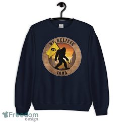 Iowa Bigfoot We Believe T-Shirt, Hoodie, Sweatshirt - Unisex Crewneck Sweatshirt-1