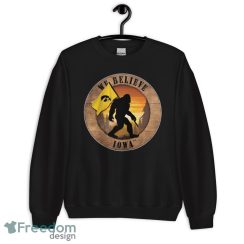 Iowa Bigfoot We Believe T-Shirt, Hoodie, Sweatshirt - Unisex Crewneck Sweatshirt