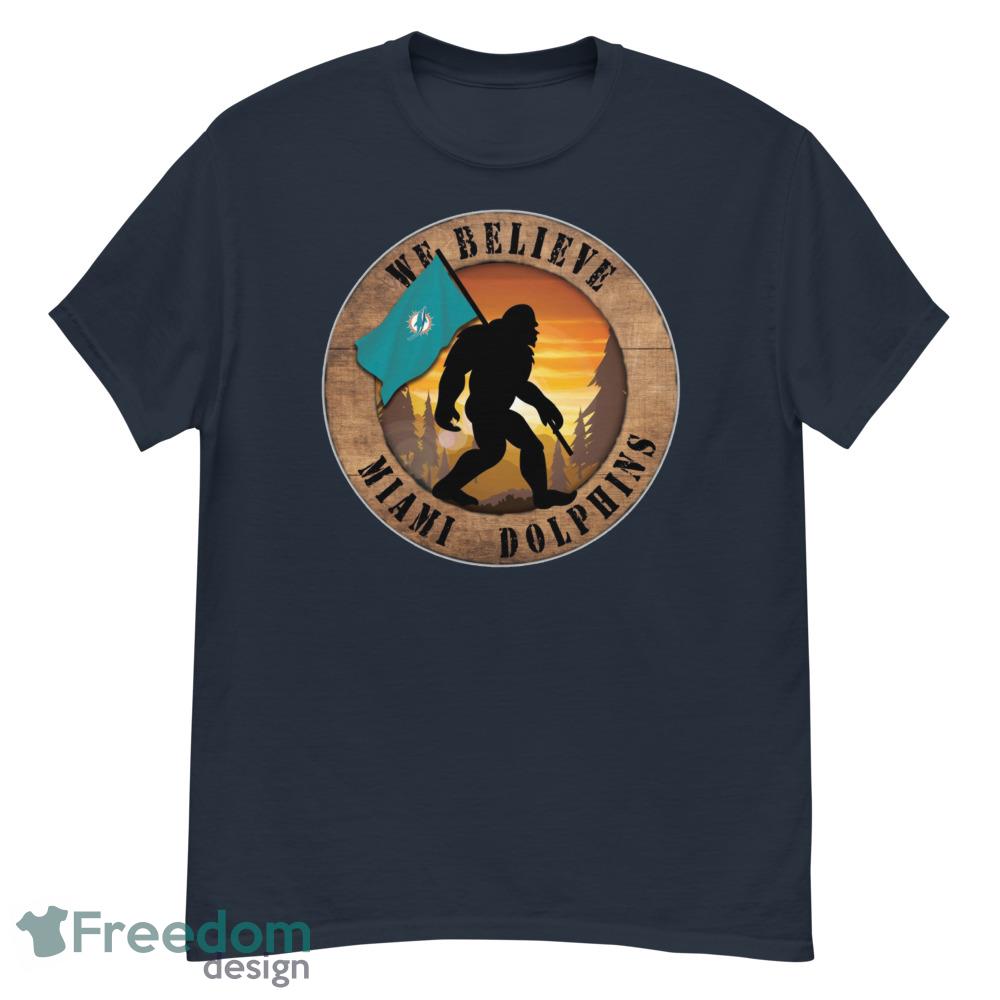 Miami Dolphins Bigfoot We Believe T Shirt, Hoodie, Sweatshirt image Miami Dolphins Bigfoot We Believe T-Shirt, Hoodie, Sweatshirt - G500 Men’s Classic T-Shirt-1