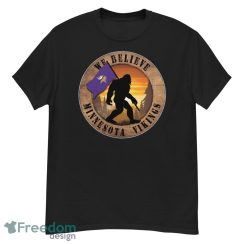 Minnesota Vikings Bigfoot We Believe T-Shirt, Hoodie, Sweatshirt - G500 Men’s Classic T-Shirt