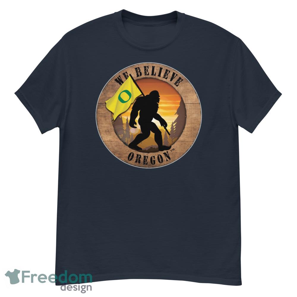 Oregon Bigfoot We Believe T Shirt, Hoodie, Sweatshirt image Oregon Bigfoot We Believe T-Shirt, Hoodie, Sweatshirt - G500 Men’s Classic T-Shirt-1