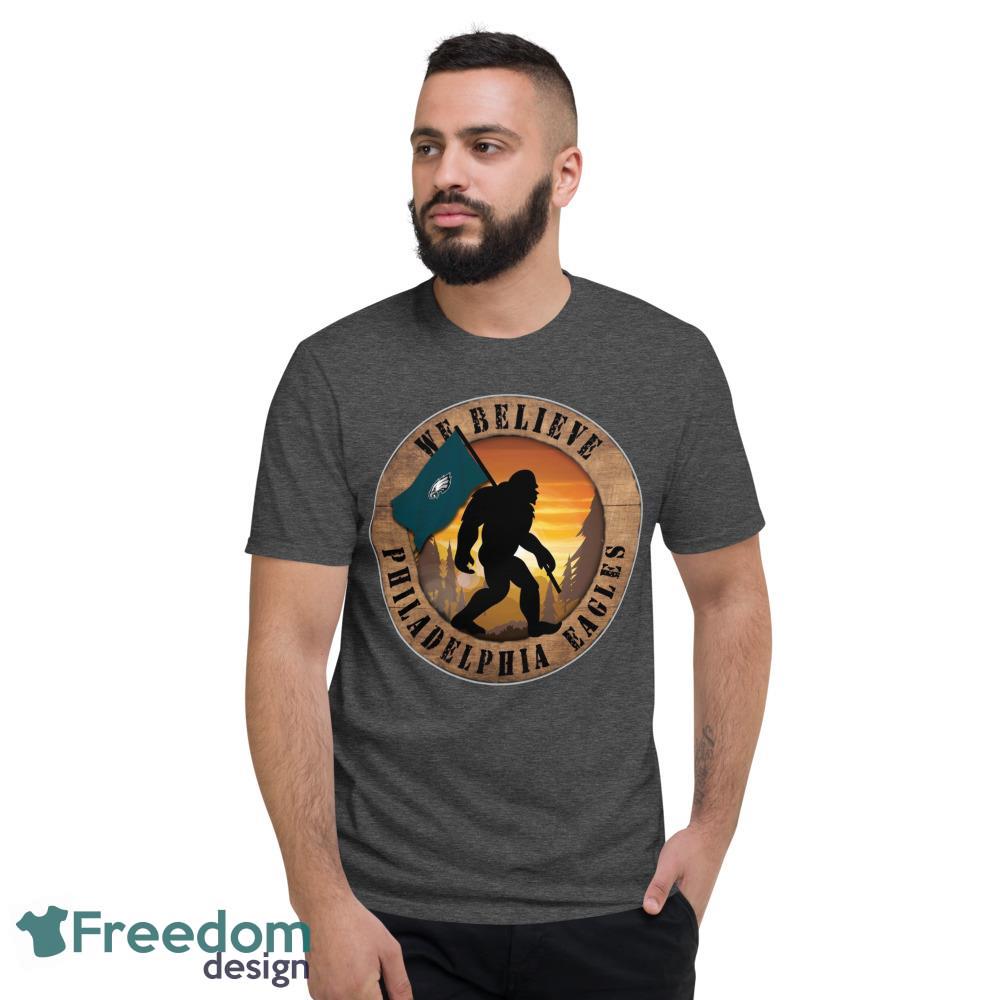 philadelphia-eagles-bigfoot-we-believe-t-shirt-hoodie-sweatshirt-2.jpeg Philadelphia Eagles Bigfoot We Believe T-Shirt, Hoodie, Sweatshirt - Short Sleeve T-Shirt-1