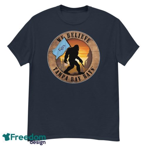 Tampa Bay Rays Bigfoot We Believe T-Shirt, Hoodie, Sweatshirt - G500 Men’s Classic T-Shirt-1