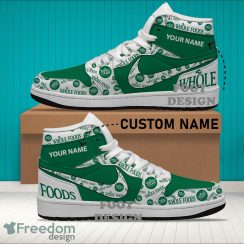 Whole Foods Market Brand Logo Custom Name Air Jordan Hightop Shoes For Sneakers Fans - whole foods market Logo Personalized Air Jordan Hightop Shoes Photo 2