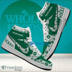 Whole Foods Market Brand Logo Custom Name Air Jordan Hightop Shoes For Sneakers Fans Whole Foods Market Brand Logo Custom Name Air Jordan Hightop Shoes For Sneakers Fans