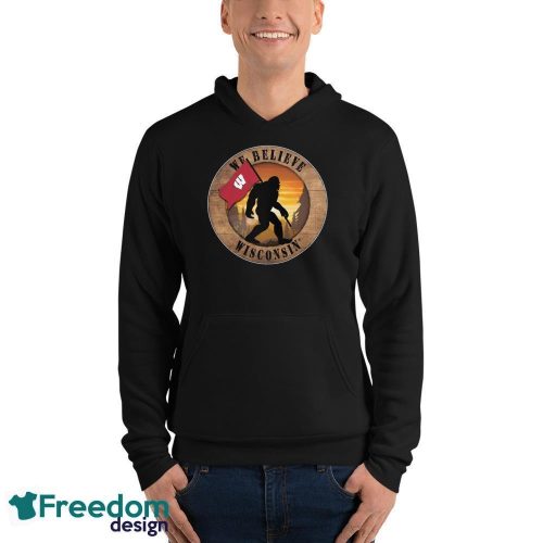 Wisconsin Bigfoot We Believe T-Shirt, Hoodie, Sweatshirt - Unisex Fleece Pullover Hoodie