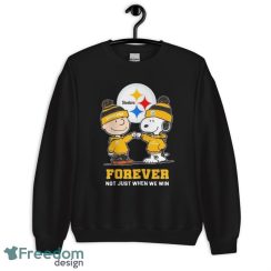 Go Steelers Peanuts Snoopy and Charlie Brown Pittsburgh Steelers Forever Not Just When We Win 2024 Shirt