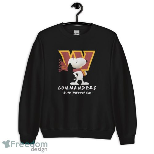 Nfl Washington Commanders Snoopy I’ll Be There For You 2023 shirt - Unisex Crewneck Sweatshirt