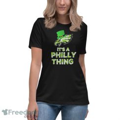 Philadelphia Eagles It’s A Philly Thing Patrick’s Day Shirt image Philadelphia Eagles It’s A Philly Thing Patrick’s Day Shirt - Women's Relaxed Short Sleeve Jersey Tee