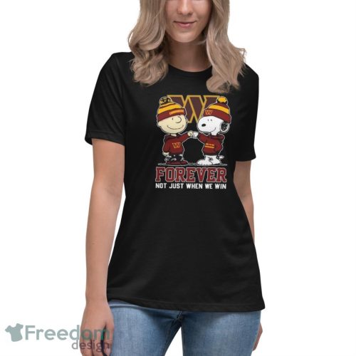 Snoopy Fist Bump Charlie Brown Washington Commanders Forever Not Just When We Win Shirt - Women's Relaxed Short Sleeve Jersey Tee