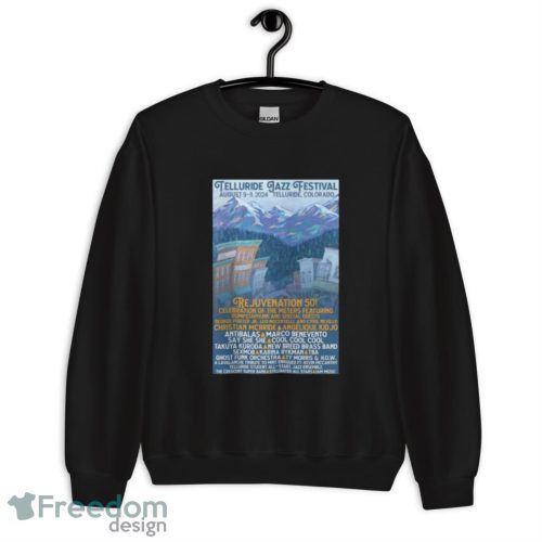 Telluride Jazz Festival Aug 9-11 2024 Telluride, CO Shirt - Unisex Crewneck Sweatshirt