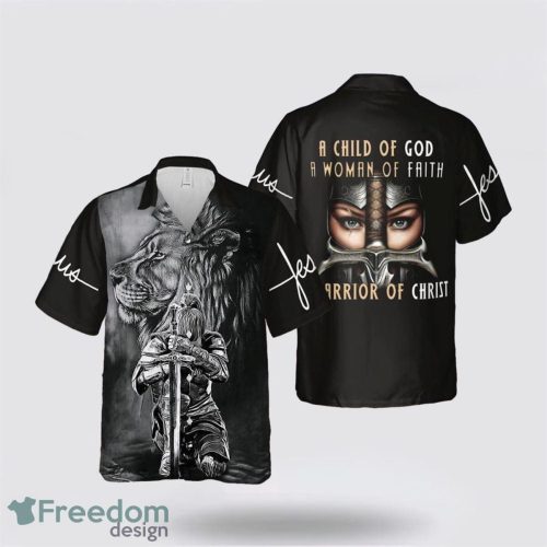 A Child Of God A Woman Of Faith A Warrior Of Jesus 3D Printing Summer Beach Shirt Hawaiian Shirts Product Photo 1