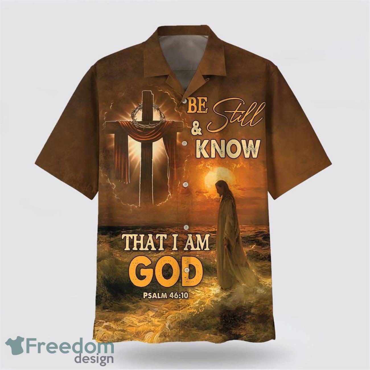 Be Still And Know That I Am God Jesus Cross AOP Hawaiian Shirt Summer Holiday Gift image Be Still And Know That I Am God Jesus Cross AOP Hawaiian Shirt Summer Holiday Gift Product Photo 1