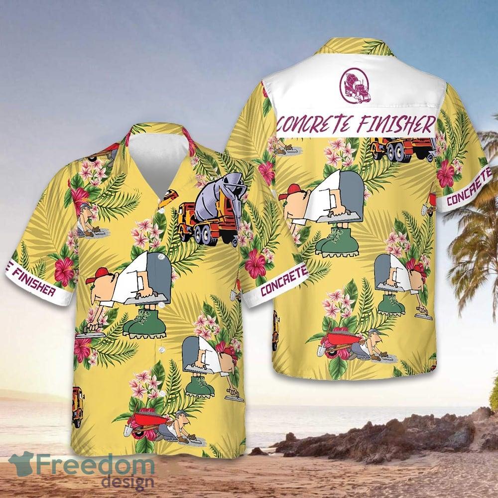 Concrete Finisher Hawaiian Shirt Funny Summer Shirt Concrete Finisher Gifts - Concrete Finisher Hawaiian Shirt Funny Summer Shirt Concrete Finisher Gifts
