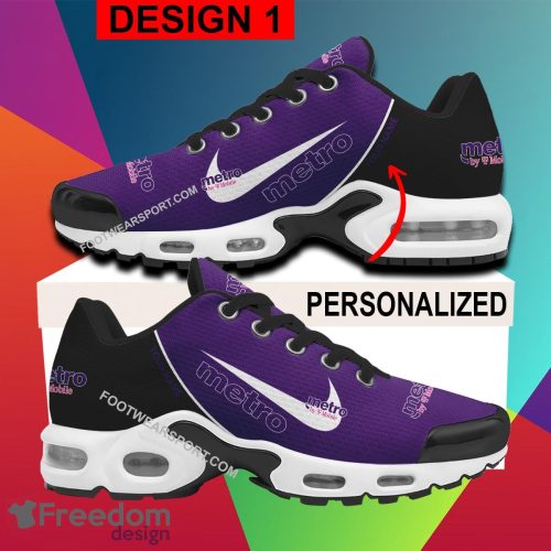 Metro By T Mobile Air Cushion Sport Sneaker New Design Personalized Gift TN Shoes Fans - Style 1 Metro By T Mobile Air Cushion Sport Shoes Personalized