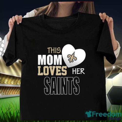 New Orleans Saints Mom Loves Mother's Day T-Shirt Product Photo 1